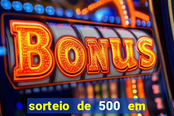 sorteio de 500 em cash toda segunda feira novibet